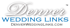 Denver Wedding Links - Denver's Wedding Planning Directory